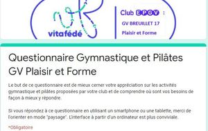 Le questionnaire  Gymnastique et Pilâtes  est ouvert